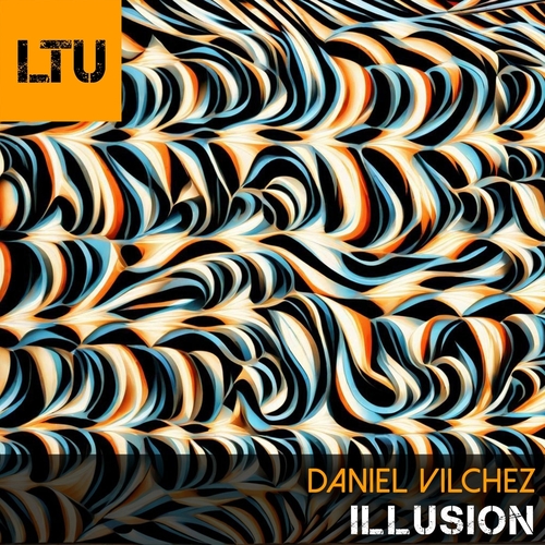 Daniel Vilchez - Illusion [LTU089]